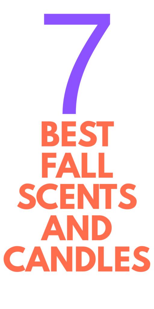 BEST FALL SCENTS AND CANDLES