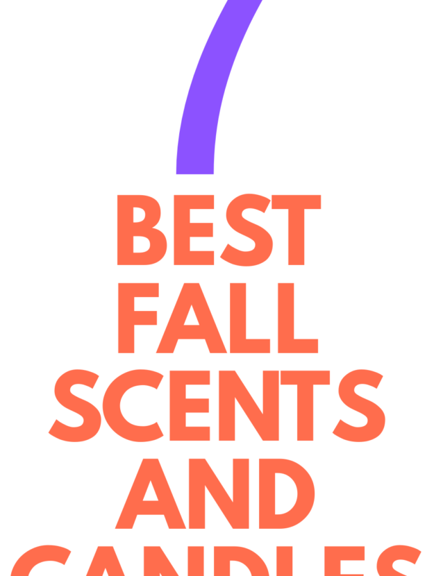 BEST FALL SCENTS AND CANDLES