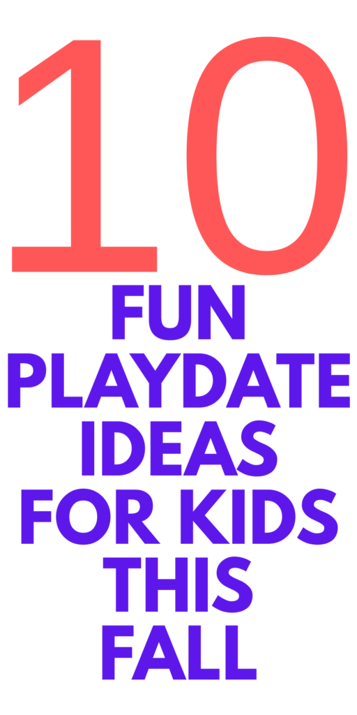 Simple Fall Playdate Ideas That Don’t Take All Day to Plan Simple Fall Playdate Ideas That Don’t Take All Day to Plan