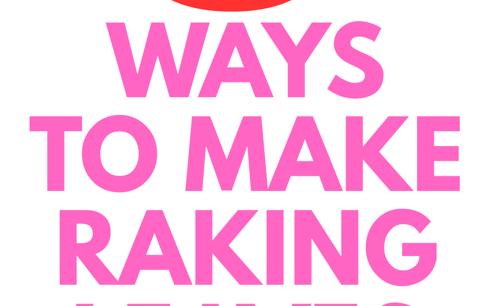 How to Make Raking Leaves Fun for Kids: Easy Ways to Turn Yard Work Into Playtime