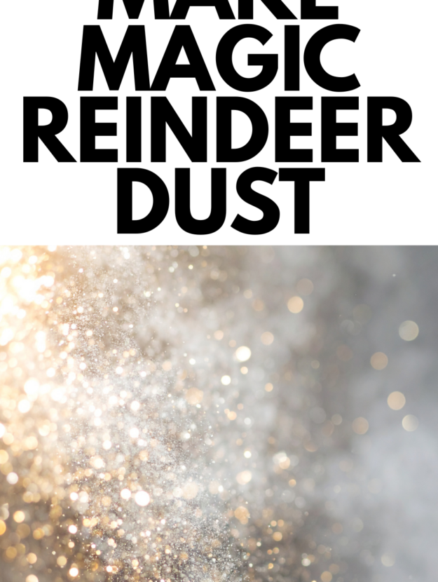 HOW TO MAKE REINDEER DUST