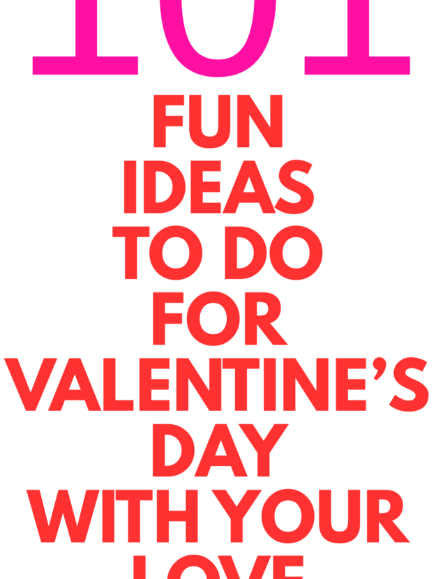 fun things to do for valentine's day with your love
